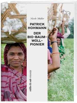 cover image of Patrick Hohmann--Der Bio-Baumwollpionier
